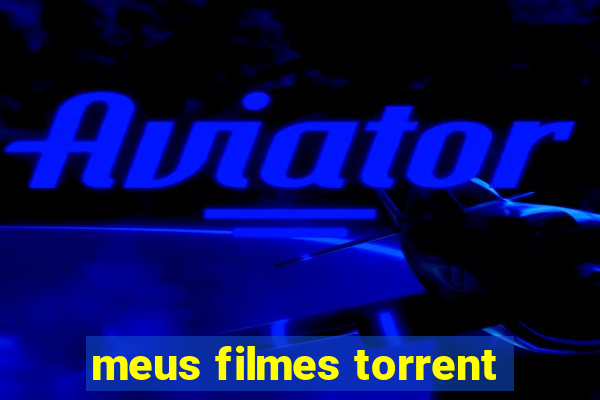 meus filmes torrent